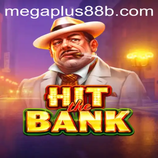 Unlocking the Thrills of HitTheBank: A Comprehensive Guide to Megaplus88's Latest Gaming Sensation